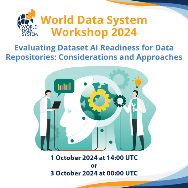 WDS-ITO Workshop - Evaluating Dataset AI Readiness for Data Repositories: Considerations and Approaches